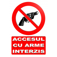 indicatoare pentru interzicerea armelor
